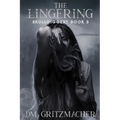 The Lingering