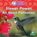 Flower Power: All about Pollination