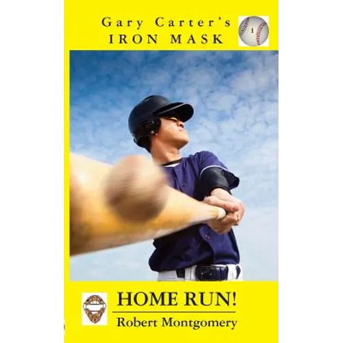 Gary Carter's Iron Mask: Home Run!