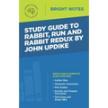 Study Guide to Rabbit Run and Rabbit Redux by John Updike