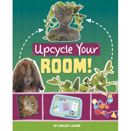 Upcycle Your Room!