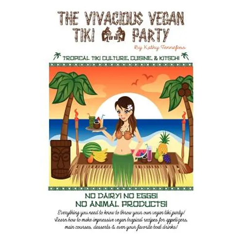 The Vivacious Vegan Tiki Party