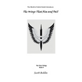 The Wings That Rise and Fall