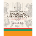 Science and Theory in Biological Anthropology: A Concise Introduction