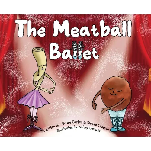 The Meatball Ballet