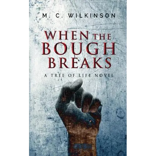 When the Bough Breaks