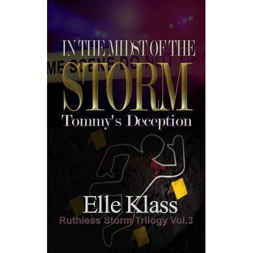 In the Midst of the Storm Tommy's Deception