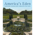 America's Eden: Newport Landscapes Through the Ages