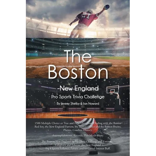 The Boston-New England Pro Sports Trivia Challenge