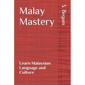 Malay Mastery: Learn Malaysian Language and Culture