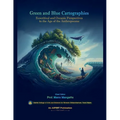 Green and Blue Cartographies: Ecocritical and Oceanic Perspectives in the Age of the Anthropocene