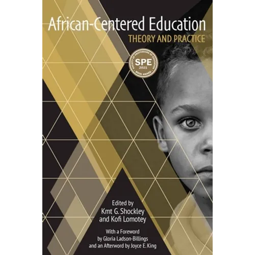 African-Centered Education: Theory and Practice
