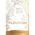 Flourish: Finding Purpose in the Unknown and Unexpected Seasons of Life