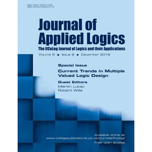 Journal of Applied Logics - IfCoLog Journal of Logics and their Applications. Volume 5, number 9, December 2018. Special issue: Current Trends in Mult