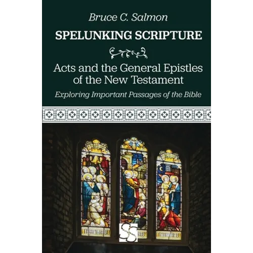 Acts and the General Epistles of the New Testament