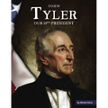 John Tyler: Our 10th President