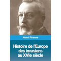 Histoire de l'Europe: des invasions au XVIe siècle