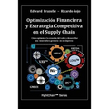 Optimizacion Financiera y Estrategia Competitiva en el Supply Chain