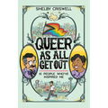 Queer as All Get Out: 10 People Who've Inspired Me
