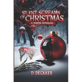 Silent Screams of Christmas: A Horror Anthology