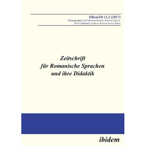 Zeitschrift für Romanische Sprachen und ihre Didaktik. Heft 11.2