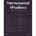 Monumental Shadows: On Museums, Memory and the Making of History