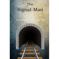 The Signal-Man