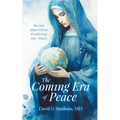 The Coming Era of Peace
