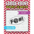 Large Print Word Search: Swear Words Books For Adults Large Print Curse Cussword Word Search Puzzles - Volume 1
