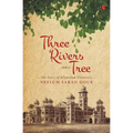 Three Rivers and a Tree: The Story of Allahabad University