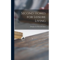 Second Homes for Leisure Living