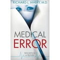 Medical Error: Prescription for Trouble Series #2