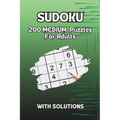 Sudoku: 200 MEDIUM Puzzles For Adults
