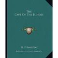 The Cave of the Echoes