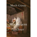 Möchtegern-Dichter: Erzählungen
