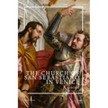 The Church of San Sebastiano in Venice: A Guide