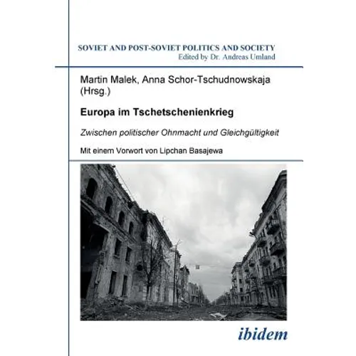 Europa im Tschetschenienkrieg. Zwischen politischer Ohnmacht und Gleichgültigkeit.