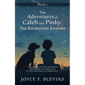 The Adventures of Caleb and Pinky: Book 1