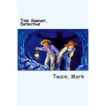Tom Sawyer, Detective