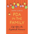 PDA in the Family: Life After the Lightbulb Moment