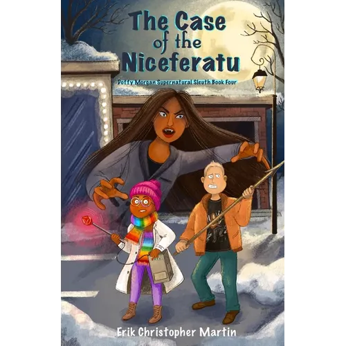 The Case of the Niceferatu: Dotty Morgan Supernatural Sleuth Book Four