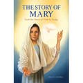 The Story of Mary: From the Dawn of Time to Today (Textbook)