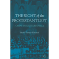 The Right of the Protestant Left: God's Totalitarianism