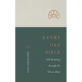ESV Every Day Bible: 365 Readings Through the Whole Bible: 365 Readings Through the Whole Bible