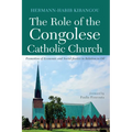 The Role of the Congolese Catholic Church: Promotion of Economic and Social Justice in Relation to Oil