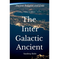 The Inter Galactic Ancient
