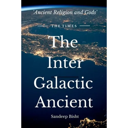 The Inter Galactic Ancient