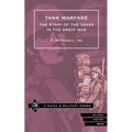 TANK WARFARE. The Story of the Tanks in the Great War