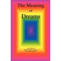 The Meaning of Dreams