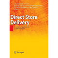 Direct Store Delivery: Concepts, Applications and Instruments